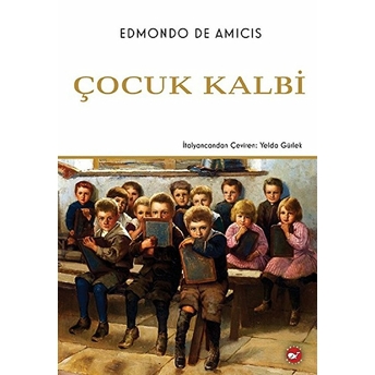 Çocuk Kalbi Edmondo De Amicis