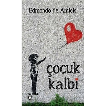 Çocuk Kalbi Edmondo De Amicis