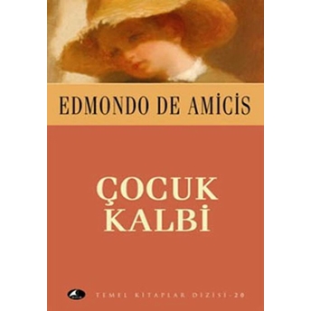 Çocuk Kalbi Edmondo De Amicis