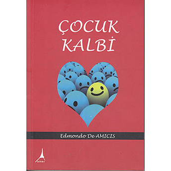 Çocuk Kalbi Edmondo De Amicis