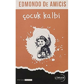 Çocuk Kalbi - Edmondo De Amicis