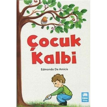 Çocuk Kalbi Edmondo De Amicis