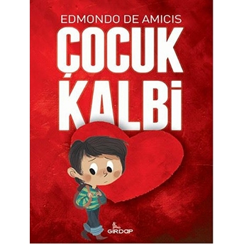 Çocuk Kalbi Edmondo De Amicis