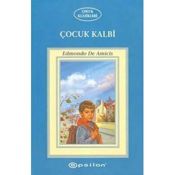 Çocuk Kalbi Edmondo De Amicis