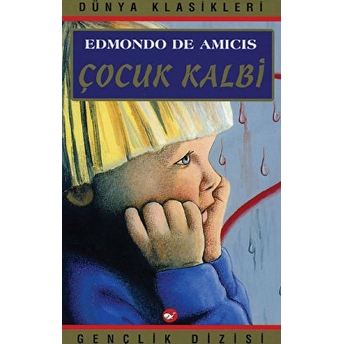 Çocuk Kalbi Edmondo De Amicis