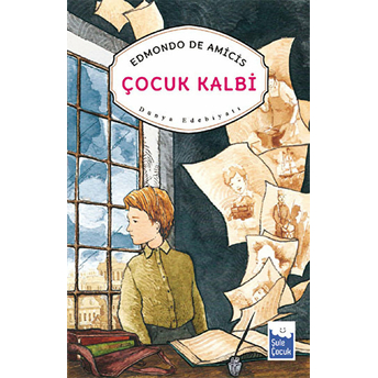 Çocuk Kalbi Edmondo De Amicis