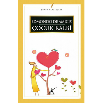 Çocuk Kalbi Edmondo De Amicis