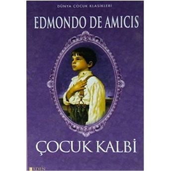 Çocuk Kalbi Edmondo De Amicis