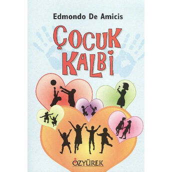 Çocuk Kalbi / Lise Edmondo De Amicis