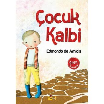 Çocuk Kalbi (Tam Metin) Edmondo De Amicis