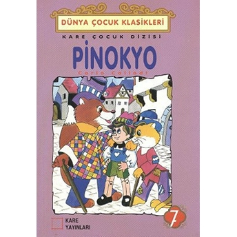 Çocuk Klasikleri 07 - Pinokyo Carlo Callodi