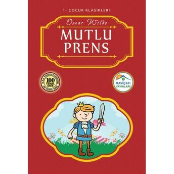 Çocuk Klasikleri 1 - Mutlu Prens Oscar Wilde