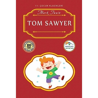 Çocuk Klasikleri 11 - Tom Sawyer Mark Twain