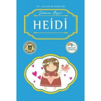 Çocuk Klasikleri 20 - Heidi Johanna Spyri