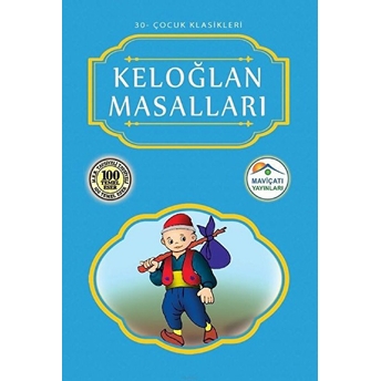 Çocuk Klasikleri 30 - Keloğlan Masalları Kolektif