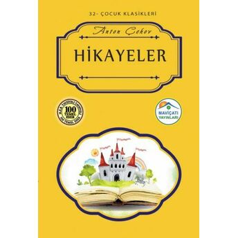 Çocuk Klasikleri 32 - Hikayeler Anton Pavloviç Çehov