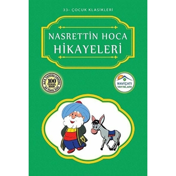 Çocuk Klasikleri 33 - Nasrettin Hoca Hikayeleri Kolektif