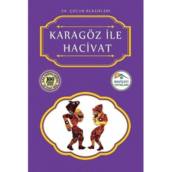 Çocuk Klasikleri 34 - Karagöz Ile Hacivat Kolektif