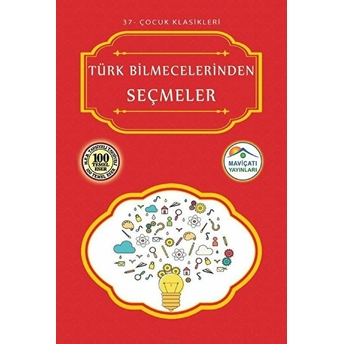 Çocuk Klasikleri 37 - Türk Bilmecelerinden Seçmeler Kolektif