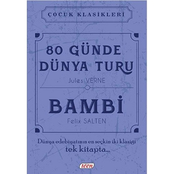 Çocuk Klasikleri - 80 Günde Dünya Turu - Bambi (Ciltli) Felix Salten