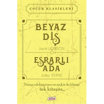 Çocuk Klasikleri - Beyaz Diş - Esrarlı Ada (Ciltli) Jules Verne