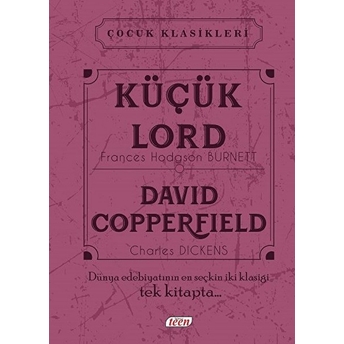 Çocuk Klasikleri - Küçük Lord - David Copperfield (Ciltli) Frances Hodgson Burnett, Charles Dickens