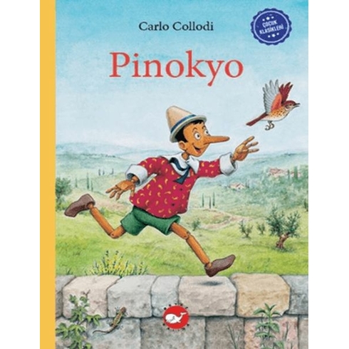 Çocuk Klasikleri: Pinokyo Carlo Collodi