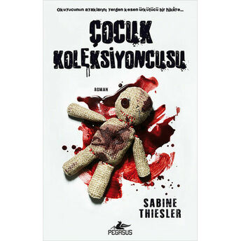 Çocuk Koleksiyoncusu Sabine Thiesler