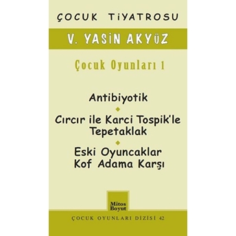 Çocuk Oyunları 1 / V. Yasin Akyüz V. Yasin Akyüz