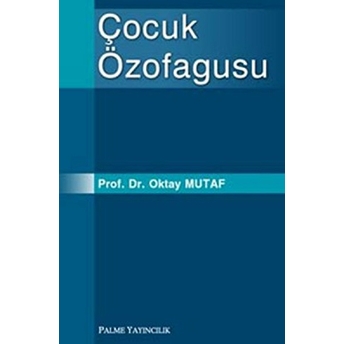 Çocuk Özofagusu