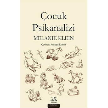 Çocuk Psikanalizi Melanie Klein