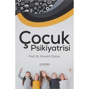 Çocuk Psikiyatrisi Mücahit Öztürk