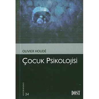 Çocuk Psikolojisi Olivier Houde