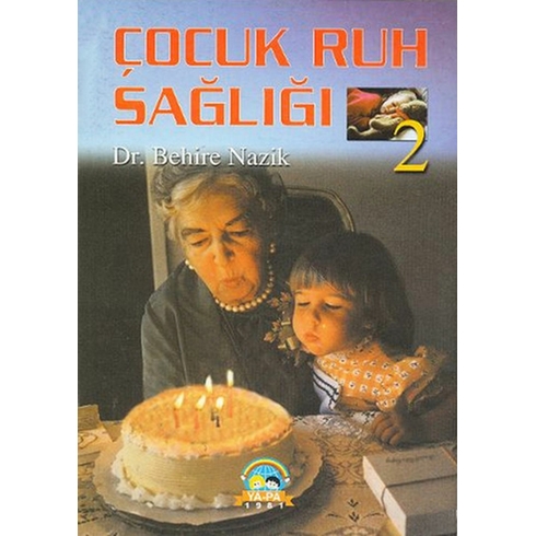 Çocuk Ruh Sağlığı - 2 Behire Nazik