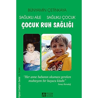 Çocuk Ruh Sağlığı Bünyamin Çetinkaya