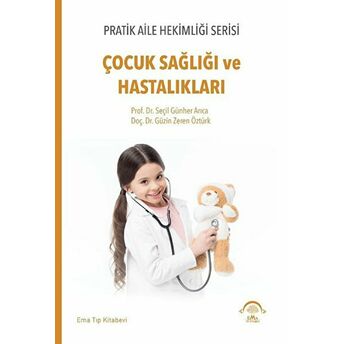 Çocuk Sağlığı Ve Hastalıkları Güzin Zeren Öztürk