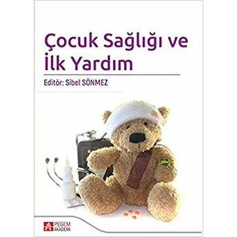 Çocuk Sağlığı Ve Ilk Yardım Kolektif