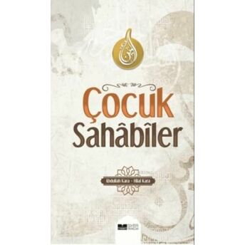 Çocuk Sahabiler Abdullah Kara