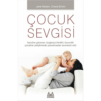 Çocuk Sevgisi Jane Nelsen