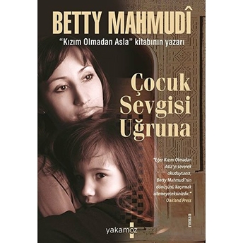 Çocuk Sevgisi Uğruna Betty Mahmudi