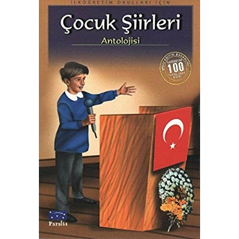 Çocuk Şiirleri Antolojisi (100 Temel Eser Ilköğretim) Kolektif