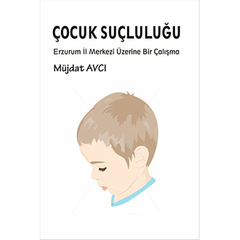 Çocuk Suçluluğu Müjdat Avcı