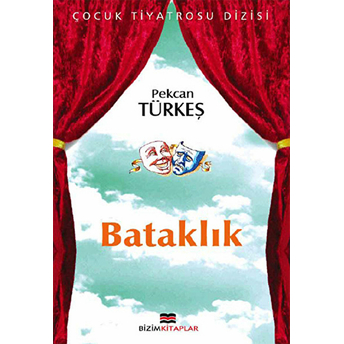 Çocuk Tiyatrosu Dizisi - Bataklık Pekcan Türkeş