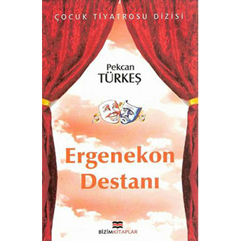 Çocuk Tiyatrosu Dizisi - Ergenekon Destanı Pekcan Türkeş