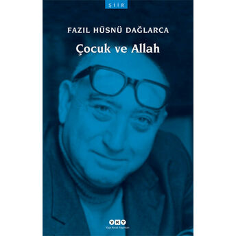 Çocuk Ve Allah (Küçük Boy) Fazıl Hüsnü Dağlarca