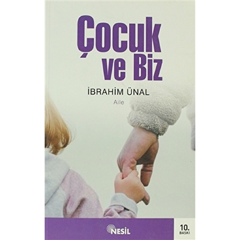 Çocuk Ve Biz Ibrahim Ünal