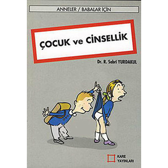 Çocuk Ve Cinsellik Sabri Yurdakul