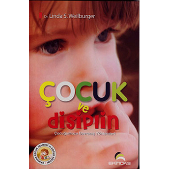 Çocuk Ve Disiplin Linda S. Weilburger