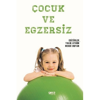 Çocuk Ve Egzersiz - Mehdi Duyan