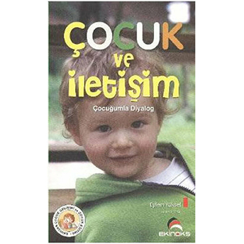 Çocuk Ve Iletişim Eylem Yüksel